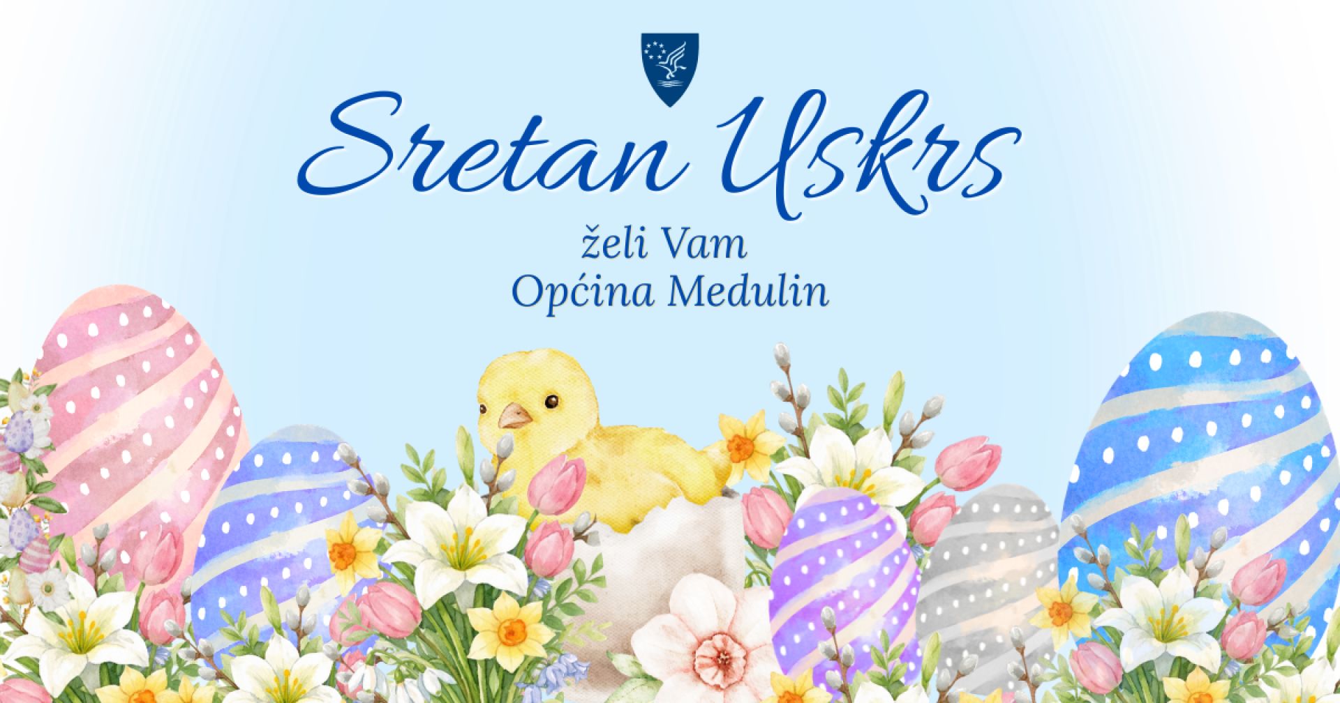 Sretan Uskrs želi Vam Općina Medulin!